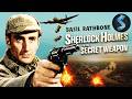 Outwitting Spies and Stopping a War | Crime | Full Movie | Sherlock Holmes and the Secret Weapon