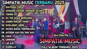BAHTERAI CINTA - Irwan Krisdiyanto Ft Fira Cantika - SIMPATIK MUSIC FULL ALBUM TERBARU 2025