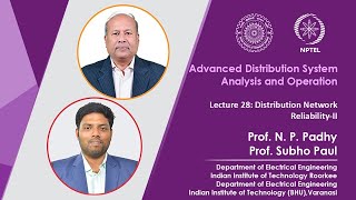 Lec 28: Distribution Network Reliability-II