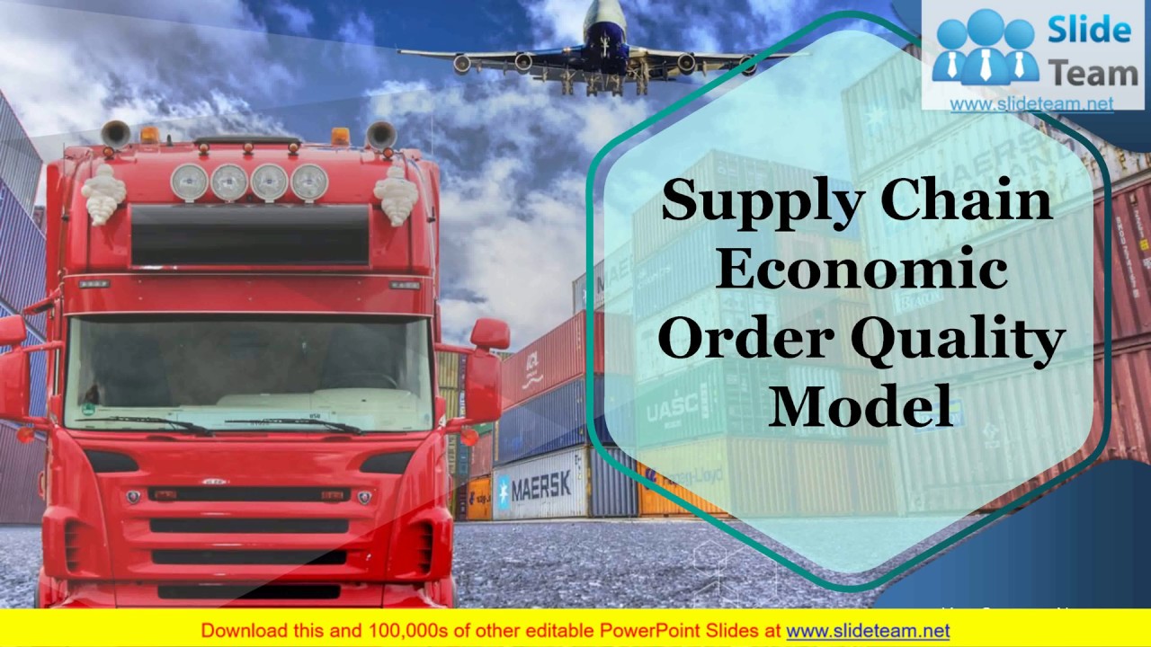 Supply Chain Economic Order Quantity Model PowerPoint Presentation ...