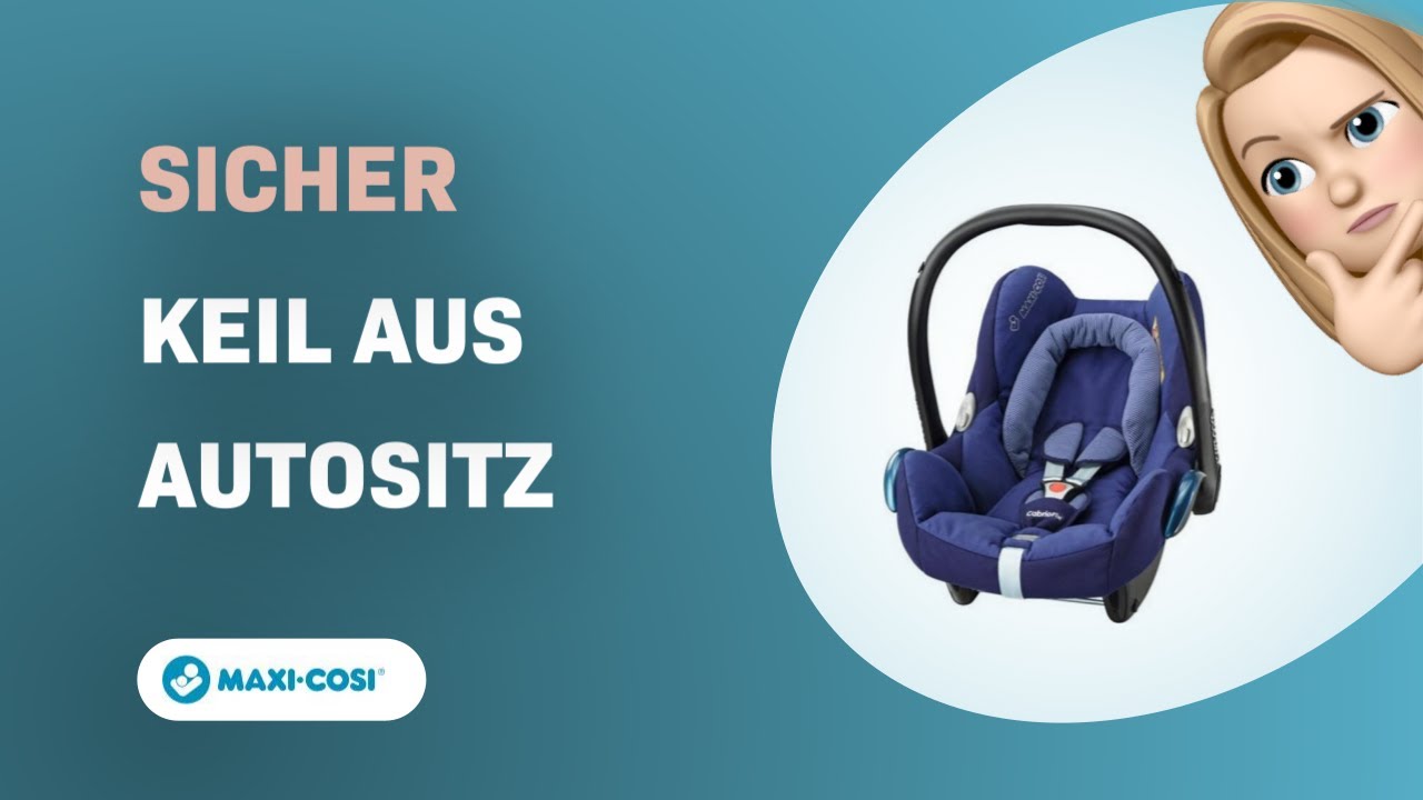 Wie Lange Benutzt Man Den Maxi Cosi Wie man den Keil sicher aus dem Maxi-Cosi CabrioFix Autositz entfernt
