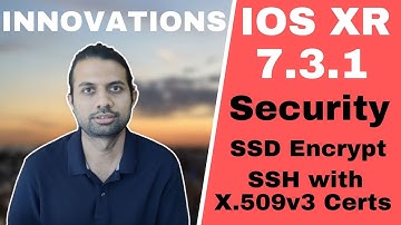 Cisco IOS XR 7.3.1 Innovations - Security