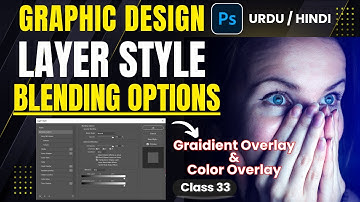 Layer Style Gradient & Color Overlay in Photoshop: Beginner