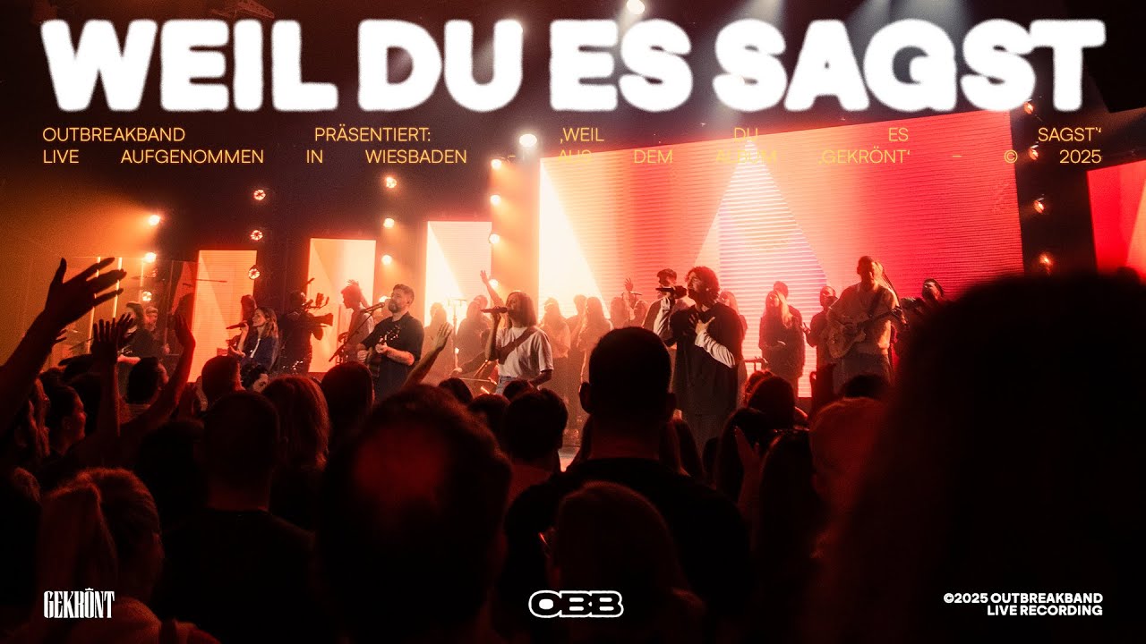 Weil du es sagst (Live) - Outbreakband, Elijah Appel