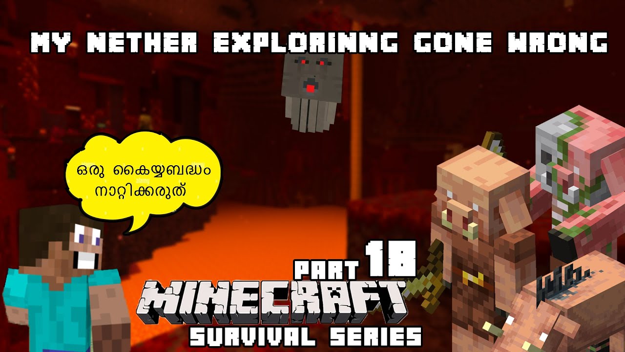 My Nether exploring Gone Wrong | Minecraft Survival Series Part 18 ...