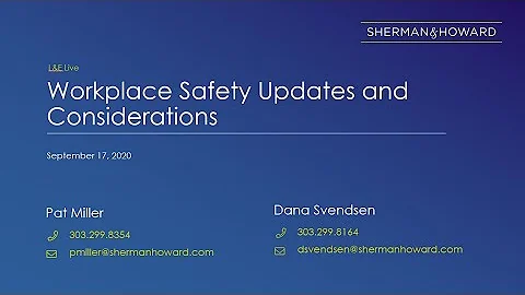 Workplace Safety Updates and Considerations