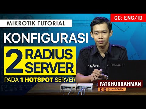 Hotspot Dengan 2 Radius Server - MIKROTIK TUTORIAL [ENG SUB]