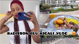 ✨VLOG✨: TUJYANE muri RADISSON BLU KIGALI || STELLA yahagiriye ibihe byiza cyane muri WEEKEND✨💖