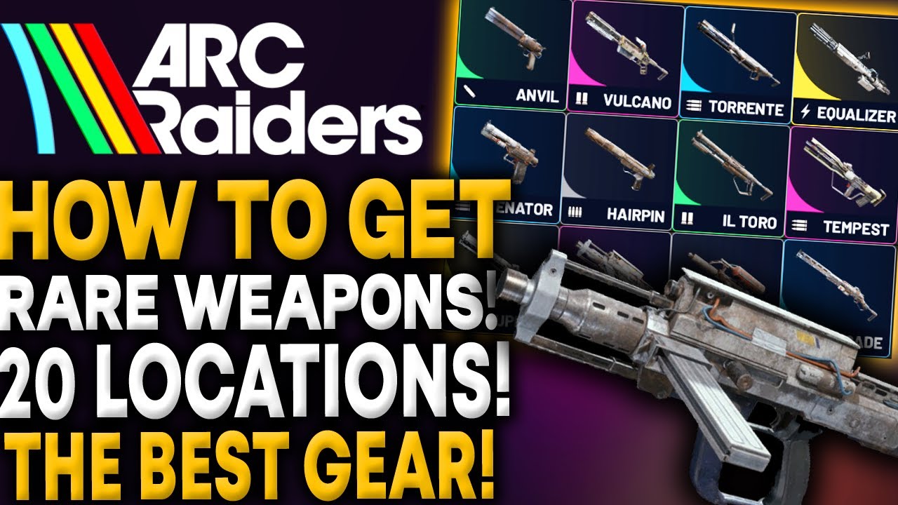 Arc Raiders — 20 МЕСТ НАХОЖДЕНИЯ РЕДКОГО ОРУЖИЯ — Расположение ящиков с редким оружием и чертежи