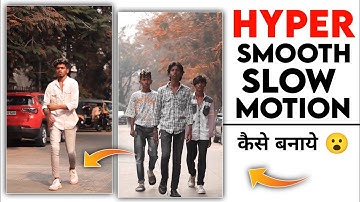 Hyper Smooth Slow Motion Video Kaise Banaye Android | Best Slow Motion App For Android