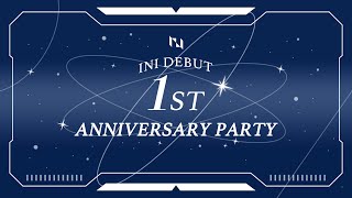 INI  DEBUT 1ST ANNIVERSARY PARTY