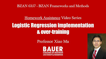 [BZAN6357 Framework] HW Assist - Logistic Regression model implement & Overfitting | Bauer@UH BZAN