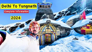 Delhi To Tungnath Journey Complete Information 2024 | Tungnath Temple Uttarakhand 🕉️🔱