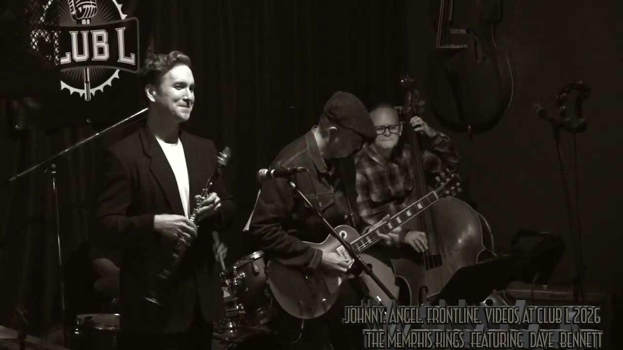 LIVE AT CLUB L IN CALIFORNIA THE MEMPHIS KINGS WITH DAVE BENNETT 2026 (BENNY GOODMAN MEETS LES PAUL)