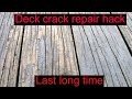 Deck crack repair hack