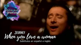 Journey - When you love a woman | Subtítulos en español e inglés