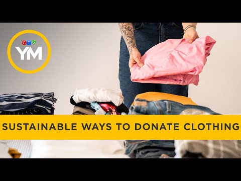 ვიდეო: ბავშვის ტანსაცმლის საქველმოქმედო შემოწირულობის 3 გზა