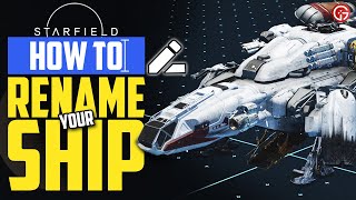 How to Rename your Ship in Starfield (Customize And Change Spaceship Name)