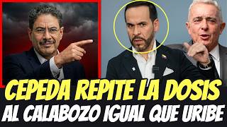🚨 ¡LE REPITE LA DOSIS DE URIBE! Cepeda mandará a la cárcel a De la Espriella