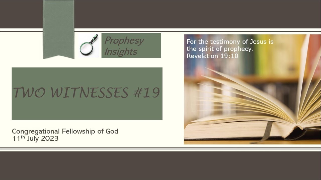 Two Witnesses #19 Discussion
