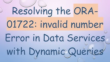 Resolving the ORA-01722: invalid number Error in Data Services with Dynamic Queries