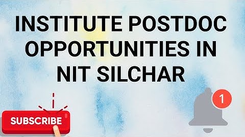 POSTDOC OPPORTUNITY IN NIT SILCHAR