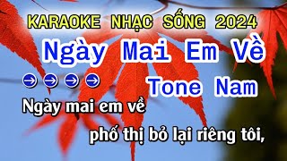 Karaoke Ngày Mai Em Về(Tone Nam)Nhạc Sống ChaChaCha Mới Nhất 2024 Cực Hot||Phát Organ