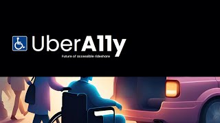 Virtual Global Hackathon: Product Design - Introducing UberA11y
