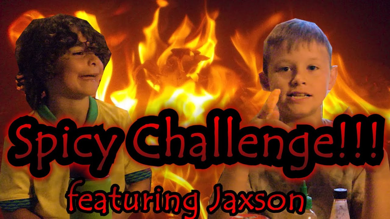 Spicy Challenge 2 Featuring Jaxson