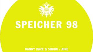 Danny Daze & Shokh - Aire