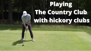 Playing a U.S. Open hole with hickory golf clubs | The Country Club at Brookline