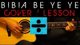 Video thumbnail of "➗ BIBIA BE YE YE - Ed Sheeran Cover 🎸 Easy Acoustic Guitar Tutorial / Lesson + Lyrics Chords Tabs"