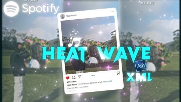 Heat Wave Song🎵 | Free Xml🔗 | After Motion