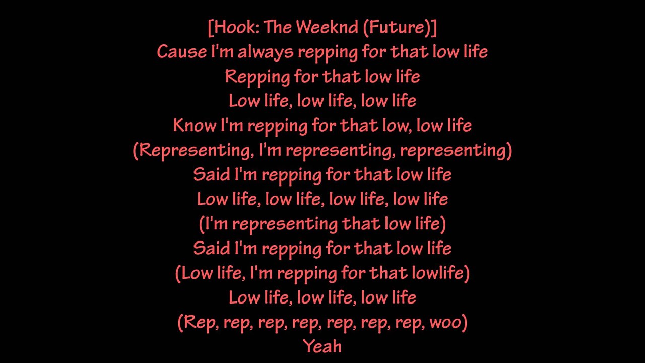 Future & The Weeknd - Low Life (Lyrics)