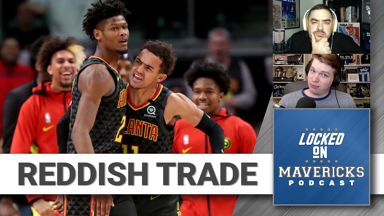 Atlanta Hawks: How Cam Reddish can swing the Young/Doncic trade