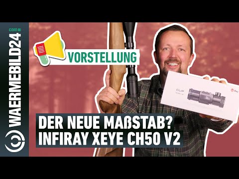 Brutale Bildqualität & maximale Schussreichweite 🤯 Das Infiray Xeye CH50 V2 Wärmebild-Vorsatzgerät 📦