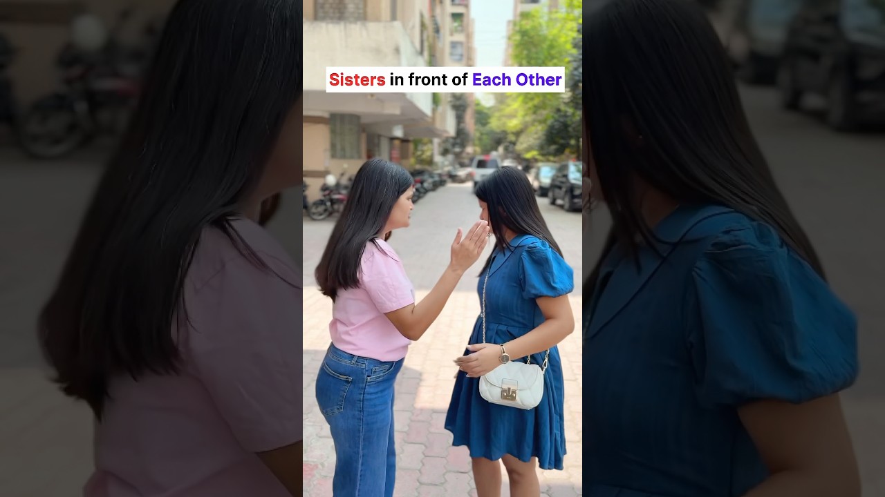 Sister’s Love ❤️