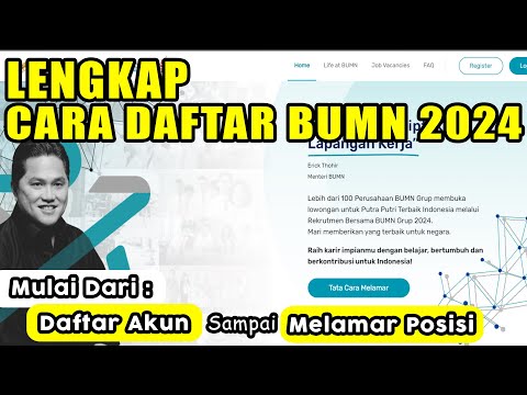 Cara Daftar Rekrutmen BUMN 2024 Mulai Daftar Akun sampai Melamar Posisi Pekerjaan [LENGKAP]