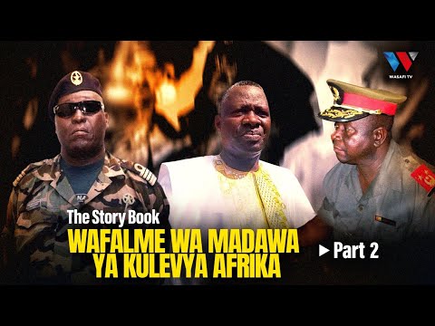 The Story Book Wafalme Wa MADAWA YA KULEVYA AFRIKA Na Vita Taifa La GUINEA BISSAU PART 02