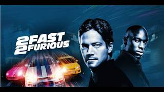2 Fast 2 Furious (2003) | Movie Summary, Cast, Soundtrack, Awards & IMDb Rating