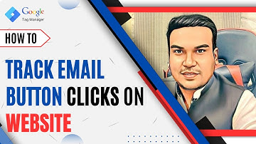 Google Tag Manager full Course | How to Track Email Button Clicks in Google Tag Manager
