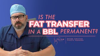 Is the fat transfer in a BBL permanent?