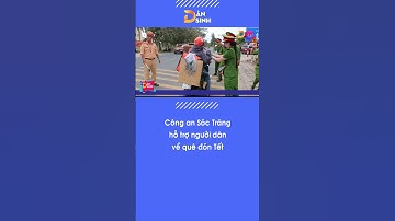 Công an Sóc Trăng hỗ trợ người dân về quê đón Tết | Tin Tức Dân Sinh