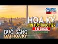 Tin tức trực tiếp buổi tối ở mỹ 1-5-2026 | BREAKING NEWS | UNV Tin Buổi Sáng 【A6511】