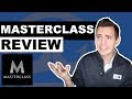 Masterclass review  is it worth the money