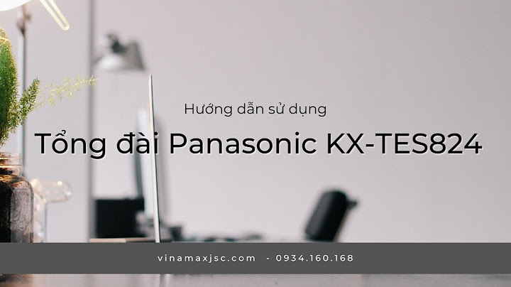 Hướng dẫn cai lời ghi âm tổng đài panasonic kx-tes824