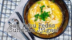 SUP TAHU PEDAS KOREA (SUNDUBU JJIGAE) - Durasi: 5.01. 