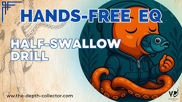 Hands-Free Equalization (BTV): The Half-Swallow Drill