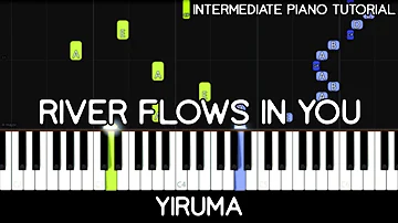 Yiruma - River Flows In You (Intermediate Piano Tutorial)