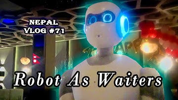 Naulo Nepali Robotics Restaurant Use Robot As Waiters | Lifestyle Vlog 71 | Rupa Kunwar